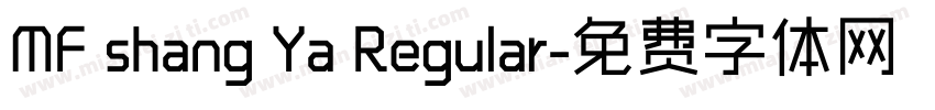 MF shang Ya Regular字体转换
